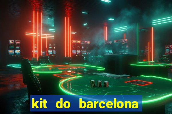 kit do barcelona dls 19